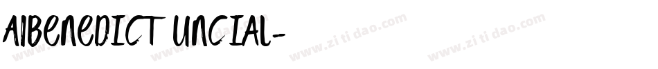AIBenedict Uncial字体转换